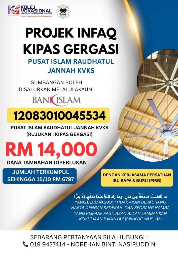 “Poster Kempen Infaq Kipas Gergasi Pusat Islam Raudhatul Jannah KVKS dengan maklumat akaun Bank Islam, sasaran dana RM14,000 dan nombor untuk dihubungi.”